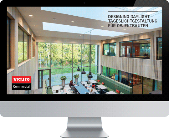 VELUX Commercial E-Book „Designing Daylight – Tageslichtgestaltung für Objektbauten“