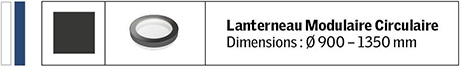 Explication de la grille de dimensions du Lanterneau Modulaire type Circulaire